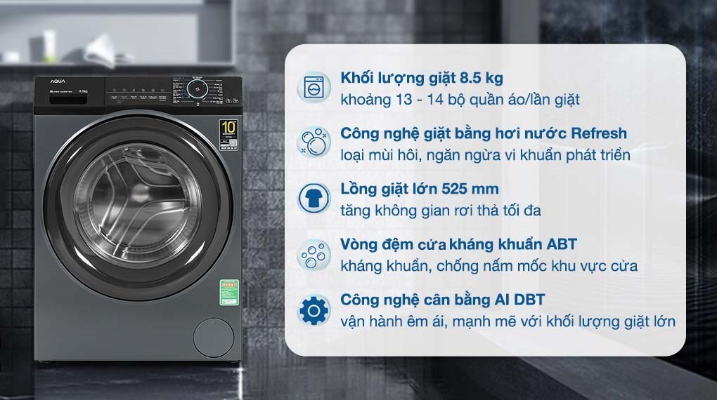 Máy giặt Aqua Inverter 8.5 kg AQD-A852J BK có khối lượng giặt 8.5 kg phù hợp cho nhu cầu giặt giũ của gia đình từ 3 - 5 thành viên