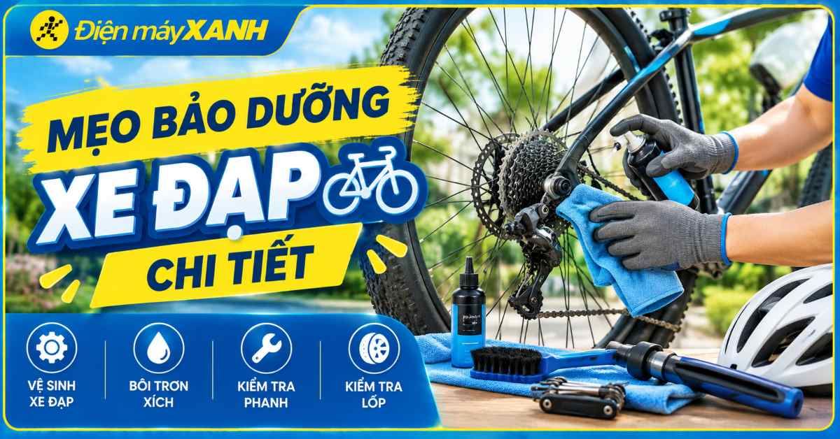 11 mẹo bảo dưỡng xe đạp chi tiết, đơn giản