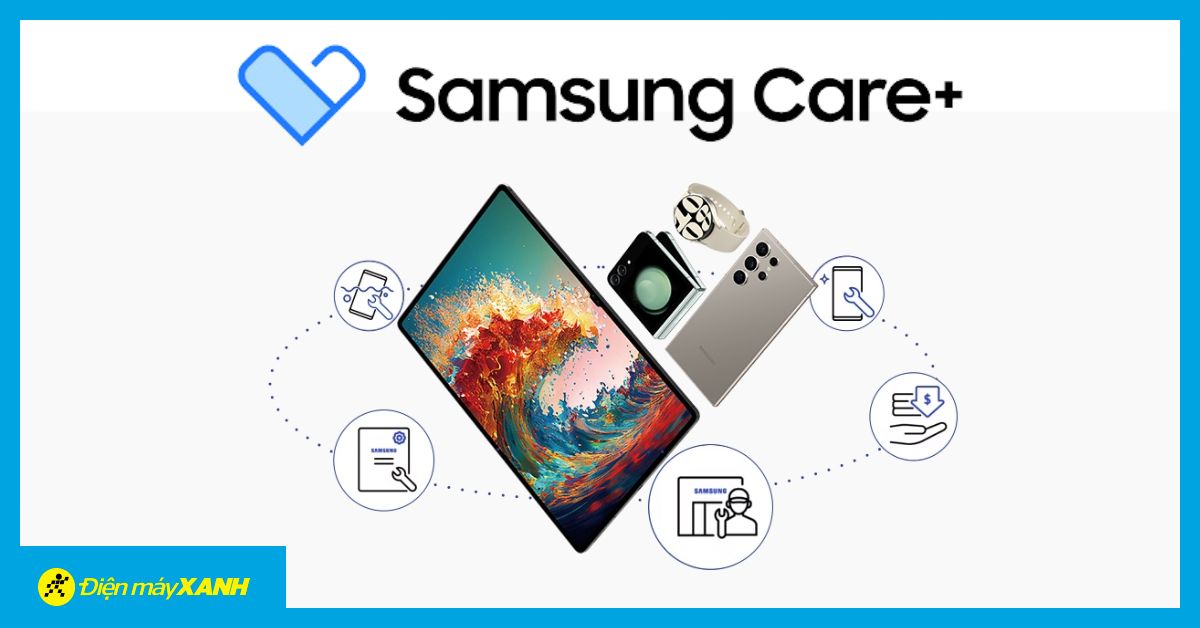 Bảo vệ điện thoại Galaxy toàn diện với gói bảo hành Samsung Care+