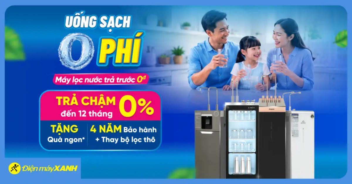 Khuyến mãi máy lọc nước tháng 9 tại Điện máy XANH - Giá ưu đãi, trả chậm 0%, tặng tủ lạnh mini và bộ lau nhà