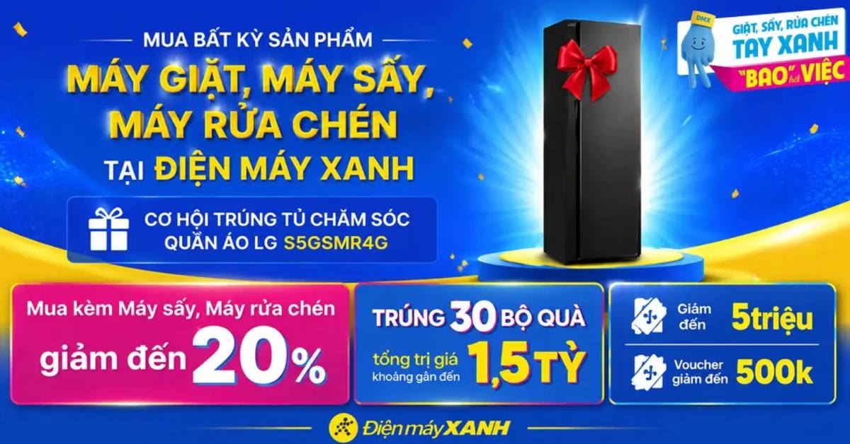 Mua máy giặt, sấy, rửa chén tại Điện máy XANH có cơ hội trúng tủ chăm sóc quần áo