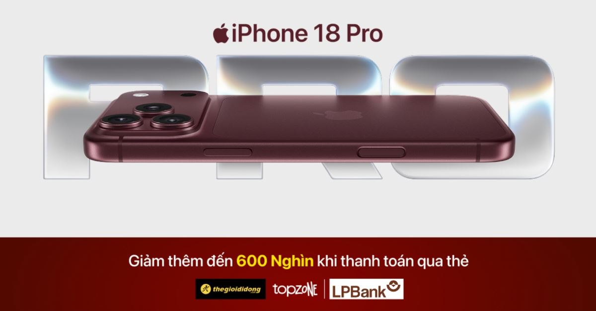 GIẢM NGAY 600.000Đ KHI MUA IPHONE 18 SERIES VỚI THẺ TÍN DỤNG JCB LPB