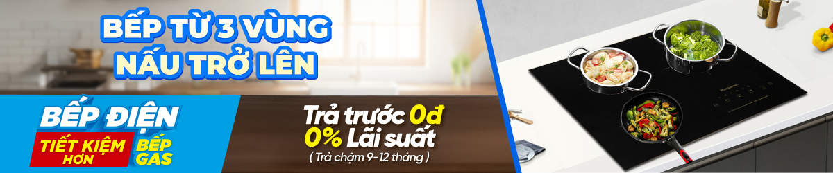 Bếp 3 vùng nấu trở lên - Desktop