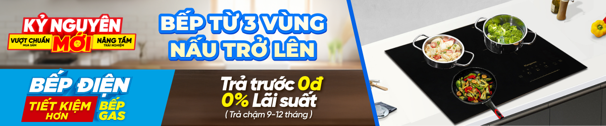 Bếp 3 vùng nấu trở lên - Desktop