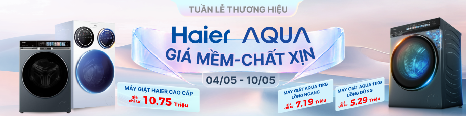 TUẦN LỄ THƯƠNG HIỆU AQUA HAIER 