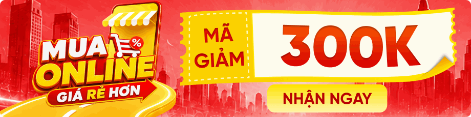 MÃ GIẢM 300K