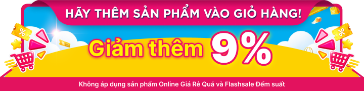 9/9 GIẢM THÊM 9% CE