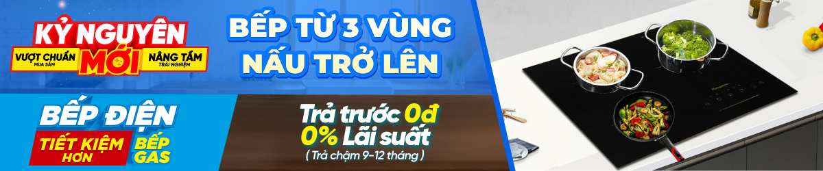 Bếp 3 vùng nấu trở lên - Desktop