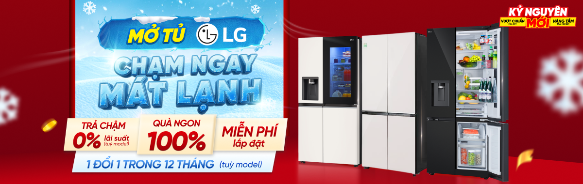 MỞ TỦ LG - CHẠM NGAY MÁT LẠNH