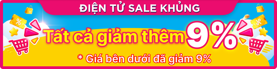 9/9 GIẢM THÊM 9% CE