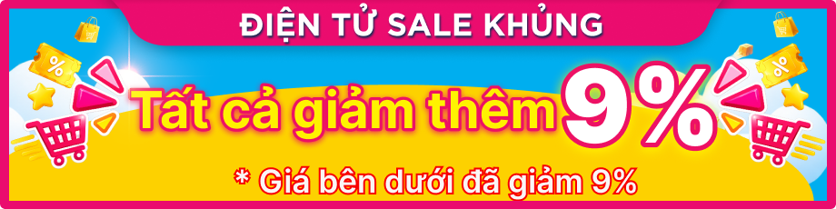 9/9 GIẢM THÊM 9% CE