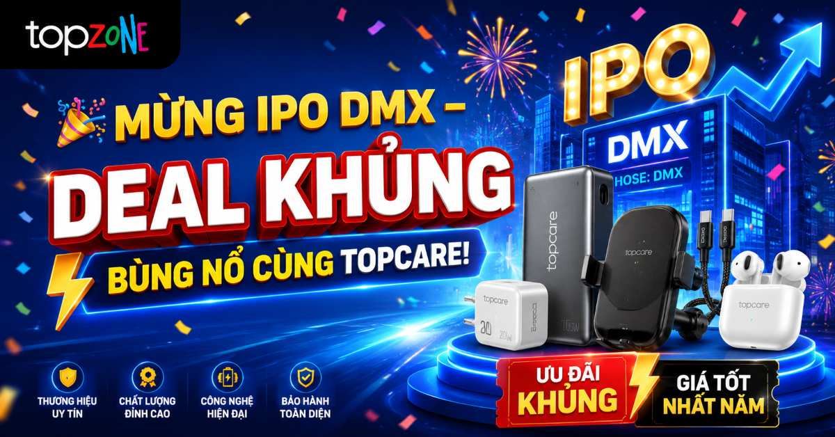 🎉 MỪNG IPO DMX –  DEAL KHỦNG BÙNG NỔ CÙNG TOPCARE! 🚀