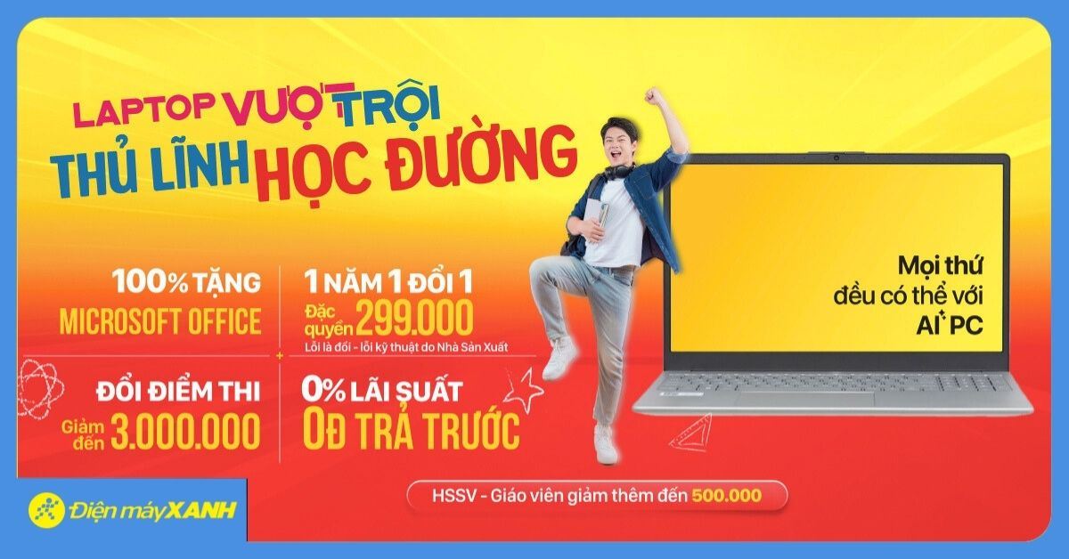 Đổi điểm thi - Back to School 2025 - Nhận ưu đãi đến 3 triệu khi mua laptop tại TGDĐ, ĐMX, TopZone từ 16/07 – 31/10/2025
