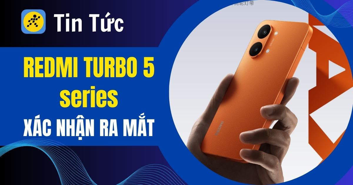 REDMI Turbo 5 Series ra mắt: Chip Dimensity 9500s, pin khủng 9000 mAh