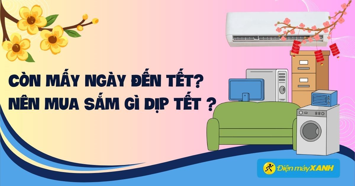 Còn bao nhiêu ngày nữa đến Tết 2026? Đếm ngược Tết Bính Ngọ