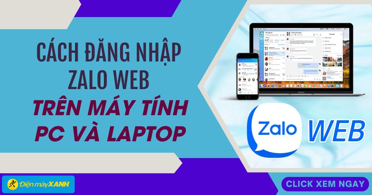 3 cách đăng nhập Zalo Web trên máy tính PC, laptop nhanh, đơn giản