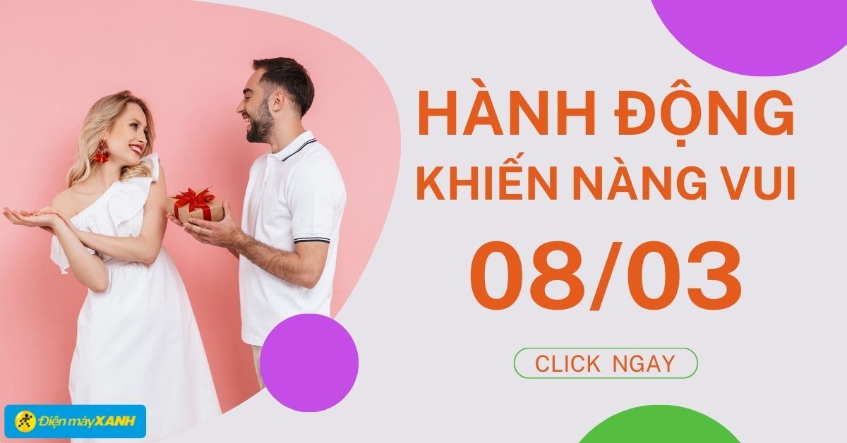 9 hành động khiến cho nàng vui ngày 8/3 mà "cánh mày râu" không nên bỏ qua