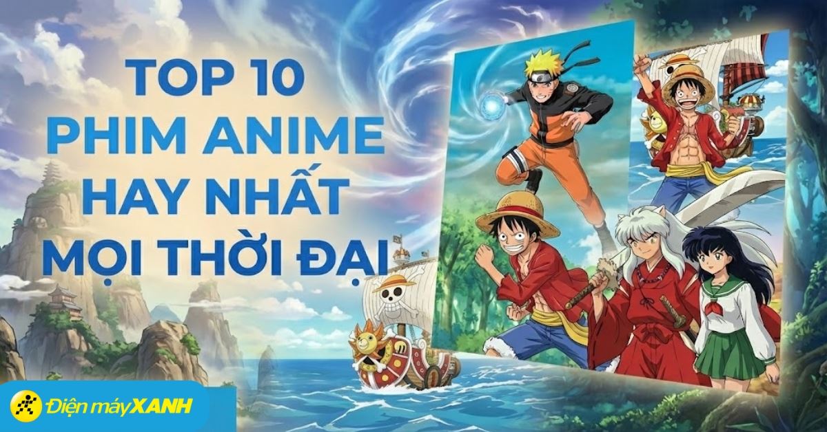 Top 10 bộ phim anime hay nhất mọi thời đại của Nhật Bản