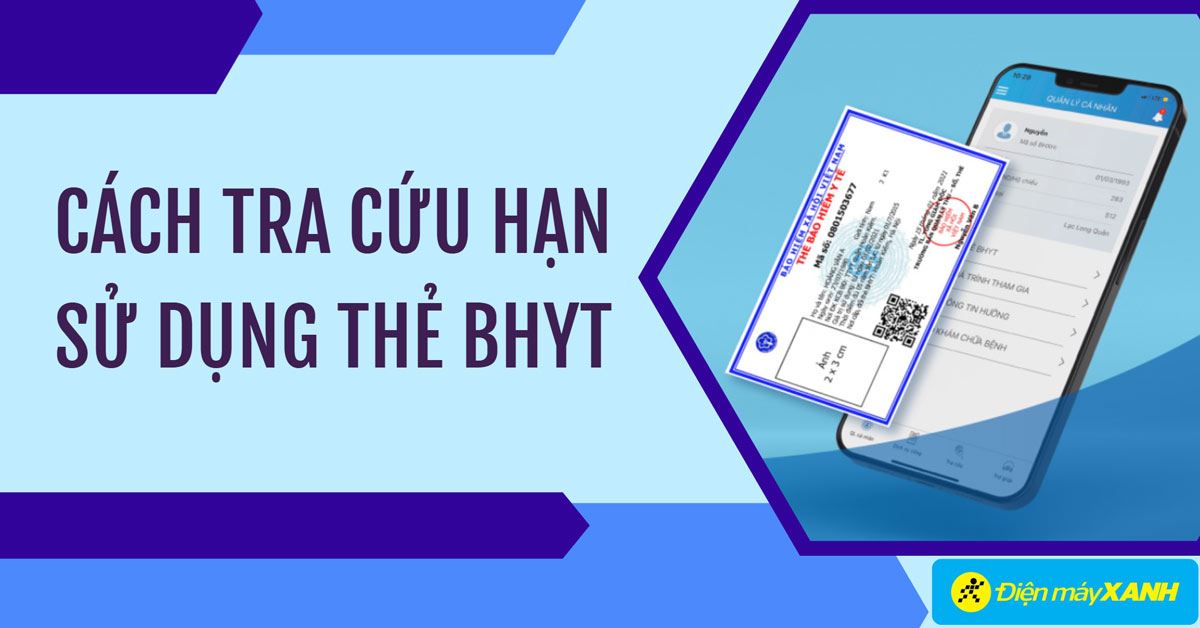 5 cách tra cứu hạn sử dụng thẻ BHYT cực nhanh chóng