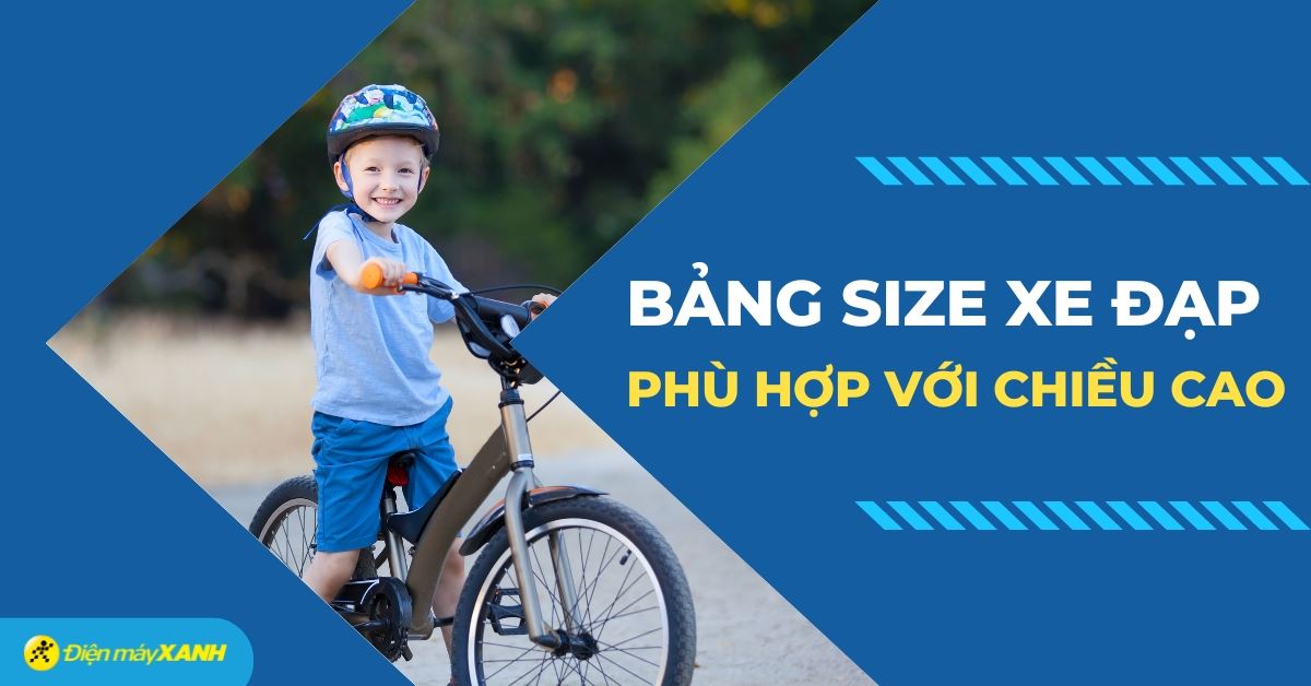 Cách chọn size xe đạp phù hợp với chiều cao chuẩn nhất