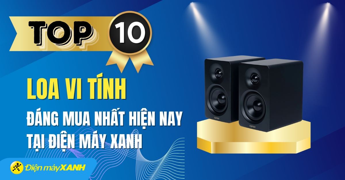 Top 10 loa vi tính bán chạy đáng mua nhất tại Điện máy XANH