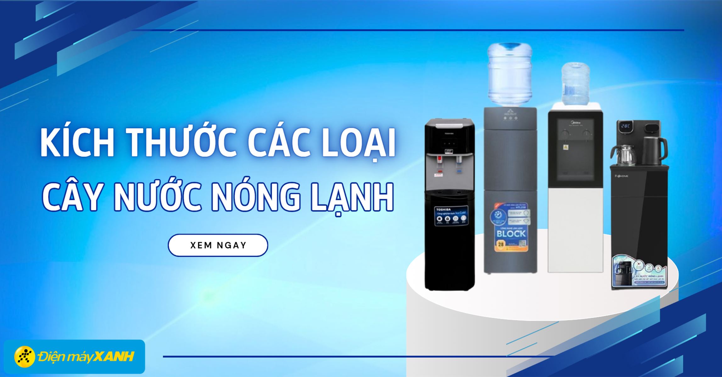 Kích thước các loại cây nước nóng lạnh phổ biến trên thị trường