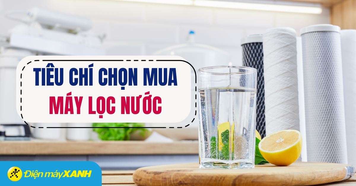 Tiêu chí chọn mua máy lọc nước khi ở chung cư