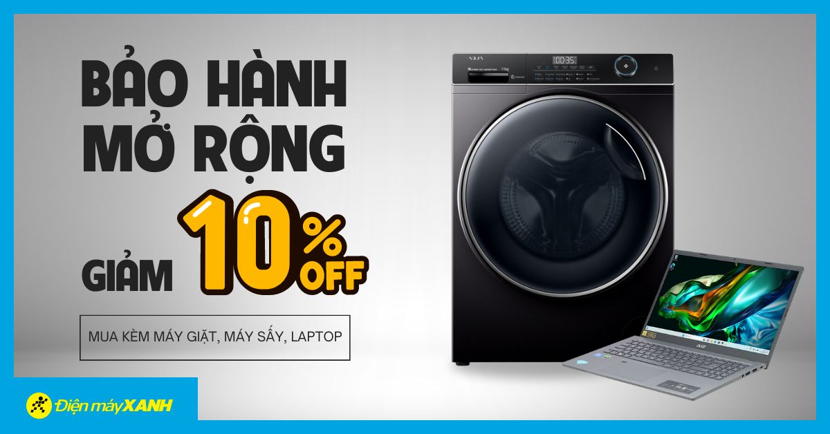 Giảm 10% gói bảo hành mở rộng khi mua kèm máy giặt, máy sấy, laptop tại Điện máy XANH
