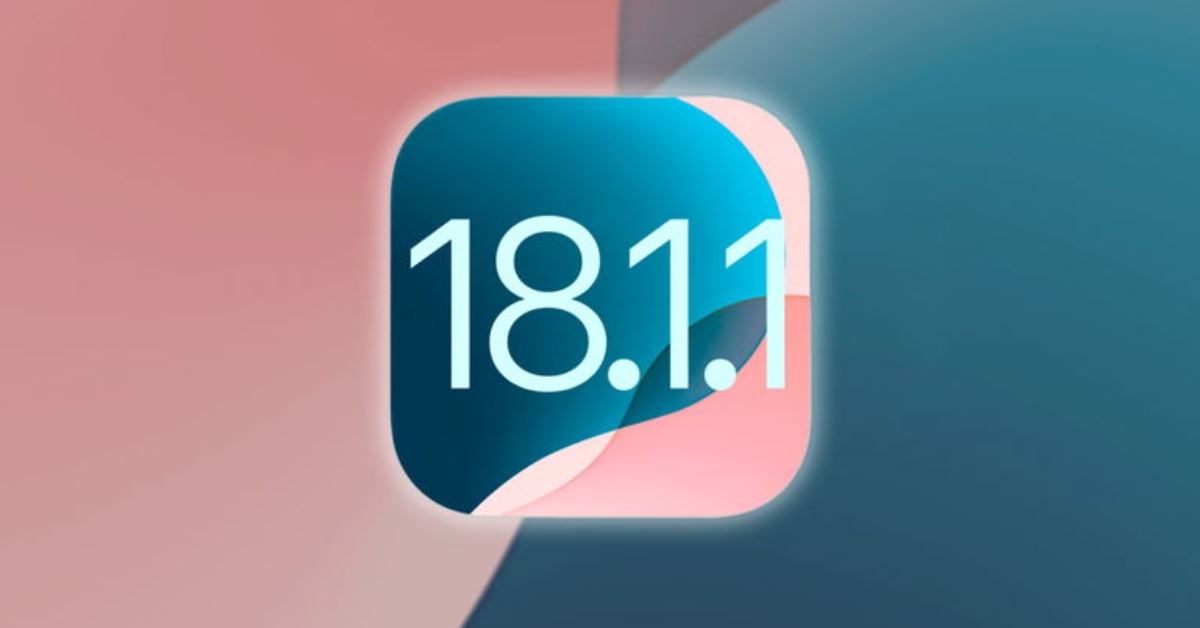 iOS 18.1.1 có sửa được các lỗi trước đó? Cách cập nhật nhanh nhất