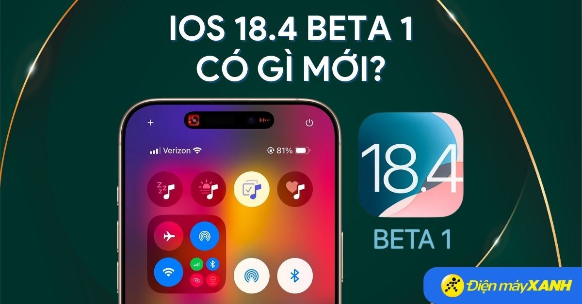 iOS 18.4 beta 1 có gì mới? Có nên cập nhật iOS 18.4 beta 1 không?