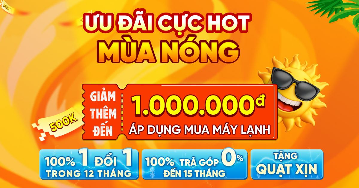 Ưu đãi máy lạnh cực hot: Giảm thêm đến 1 triệu đồng khi mua qua app Quà Tặng VIP tại Điện máy XANH