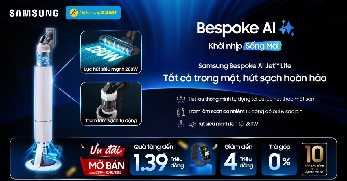 Mua máy hút bụi Samsung Bespoke AI Jet Lite tặng đồng hồ Galaxy Fit3 trị giá 1.39 triệu - Ưu đãi cực hot đến 12/05!