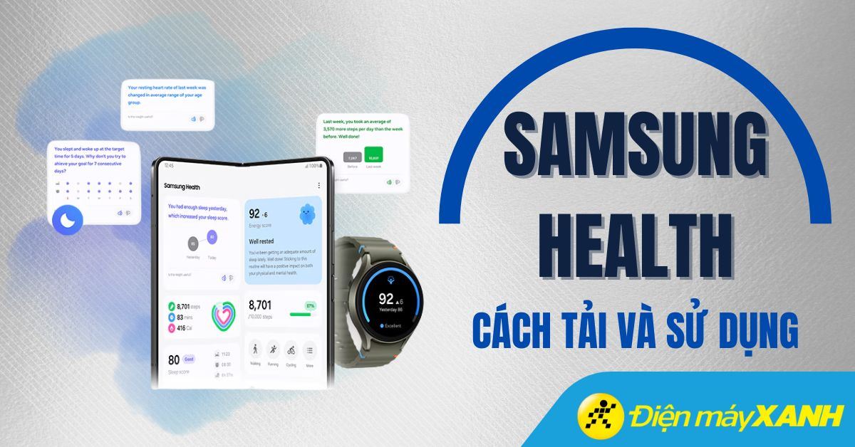 Samsung Health là gì? Trợ lý sức khỏe toàn diện trên thiết bị Samsung