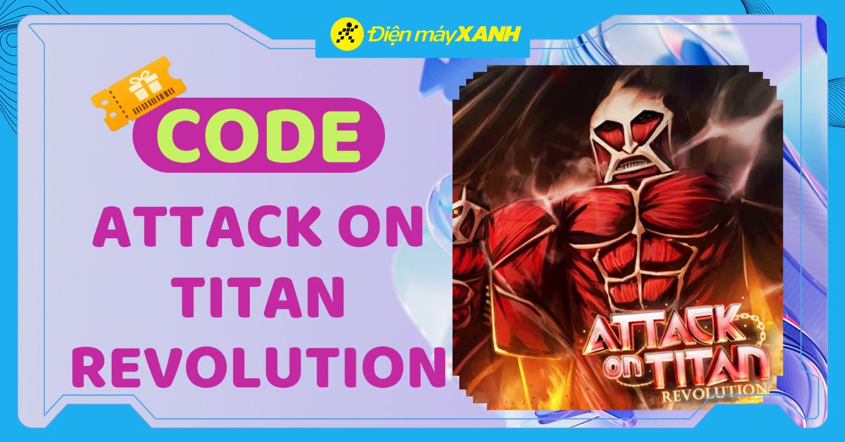 Code Attack on Titan Revolution (AOTR) tháng 01/2026 mới nhất cập nhật liên tục