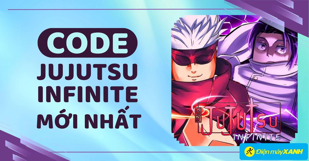 Code Jujutsu Infinite tháng 12/2025 mới nhất cập nhật liên tục