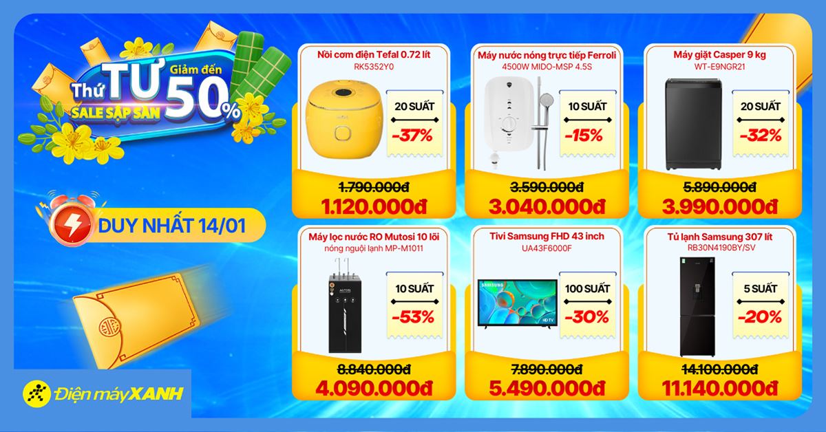 Thứ 4 Sale Sập Sàn tại Điện máy XANH - giảm đến 50%, deal sốc, minigame trúng phiếu mua hàng