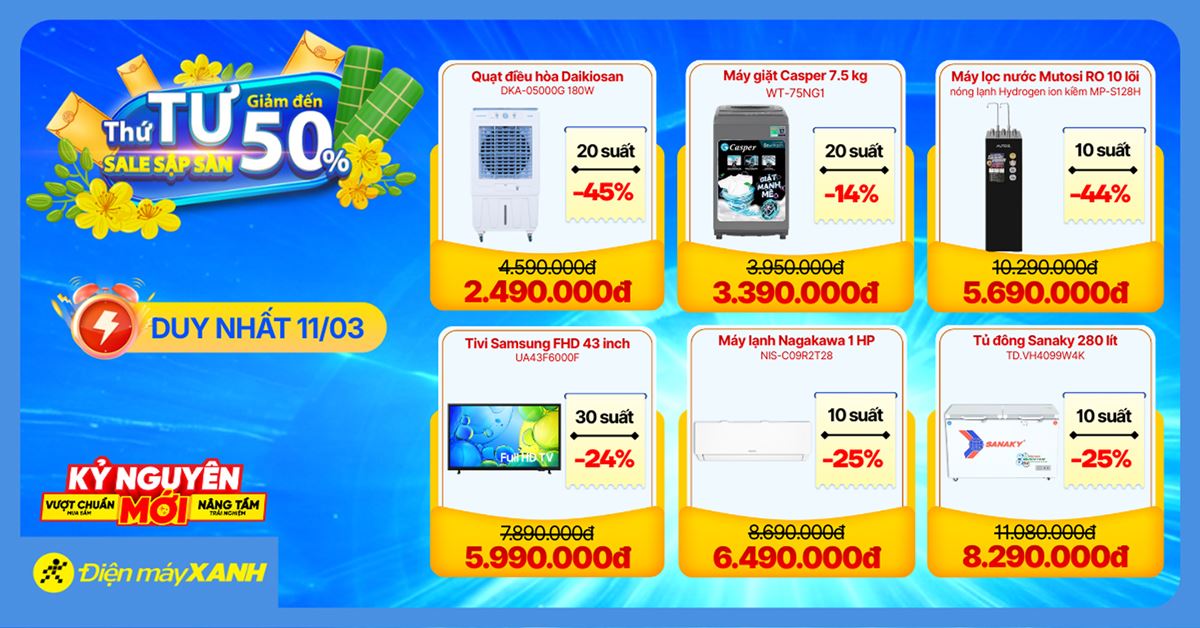Thứ 4 Sale Sập Sàn tại Điện máy XANH - giảm đến 50%, deal sốc, minigame trúng phiếu mua hàng