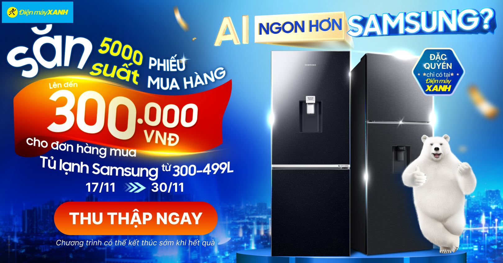 GIẢM NGAY 300.000Đ KHI MUA TỦ LẠNH SAMSUNG TỪ 300-499 LÍT