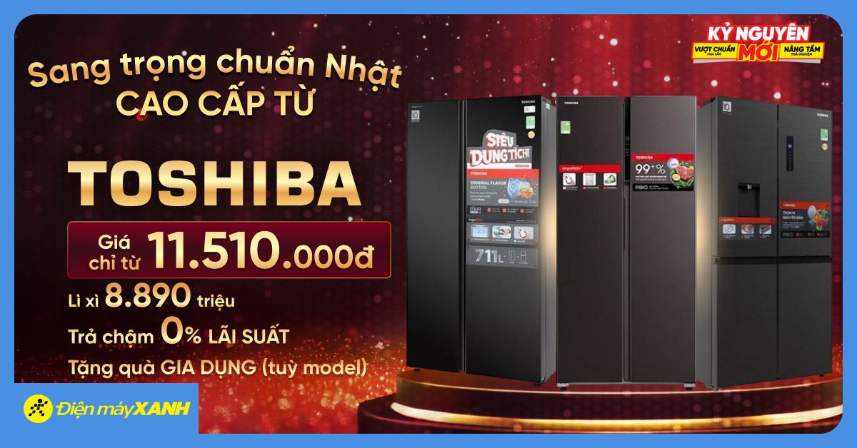 Sang trọng chuẩn Nhật - Cao cấp từ tủ lạnh Toshiba với nhiều ưu đãi lớn