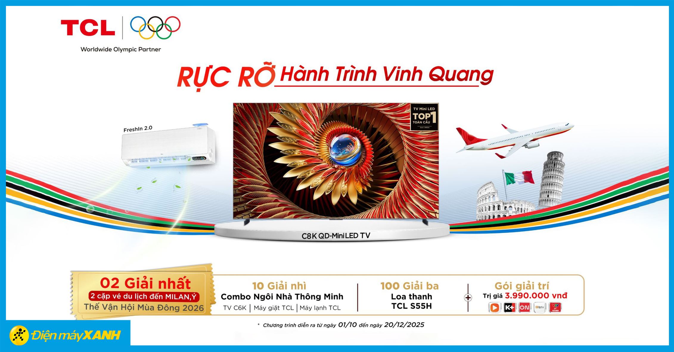 Rực rỡ hành trình vinh quang cùng TCL: Mua TV, máy lạnh, máy giặt trúng tour Ý, combo nhà thông minh và loa thanh!