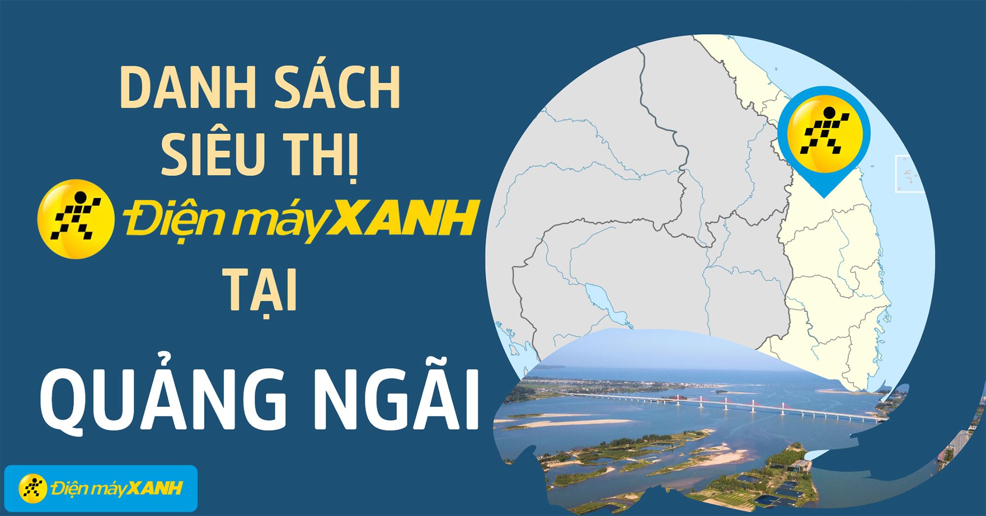 Top 42 Siêu thị Điện máy XANH Quảng Ngãi gần bạn