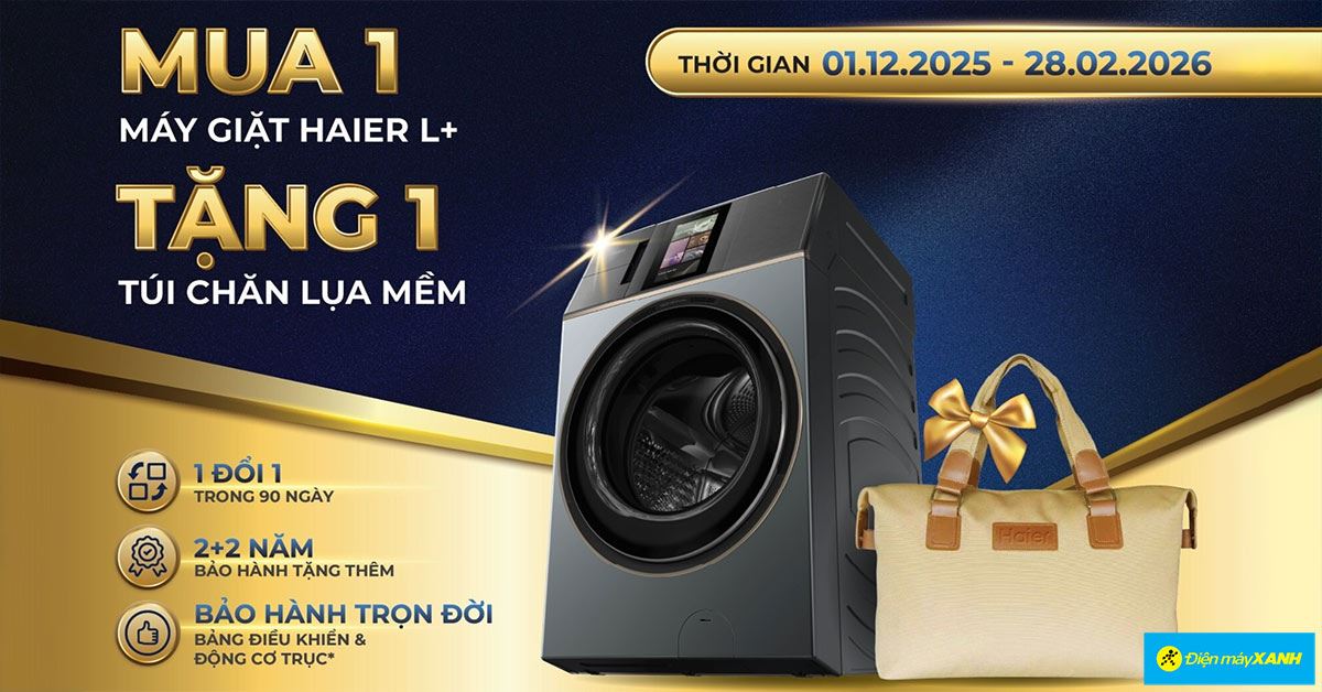Mua máy giặt Haier L+ tặng ngay bộ chăn lụa cao cấp trị giá 5 triệu tại Điện máy XANH