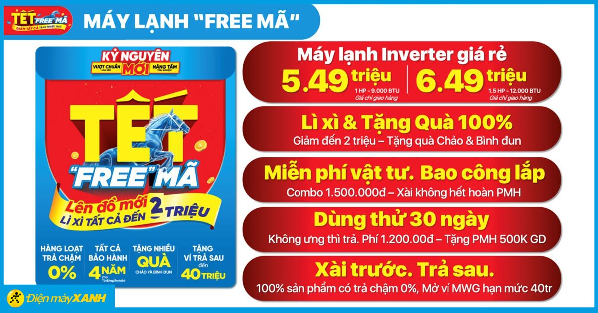 Tết Free Mã - Máy lạnh Inverter giảm tất cả, giá chỉ từ 5,49 triệu - Tặng quà 100%