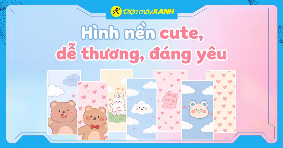 500+ hình nền cute, dễ thương nhất 2026 cho điện thoại và máy tính