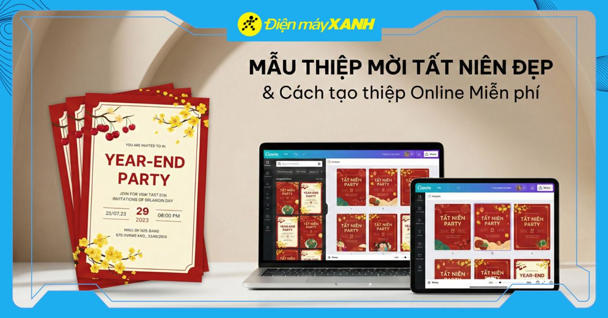 50+ mẫu thiệp mời tất niên 2026 đẹp, cách tạo thiệp mời tất niên online miễn phí