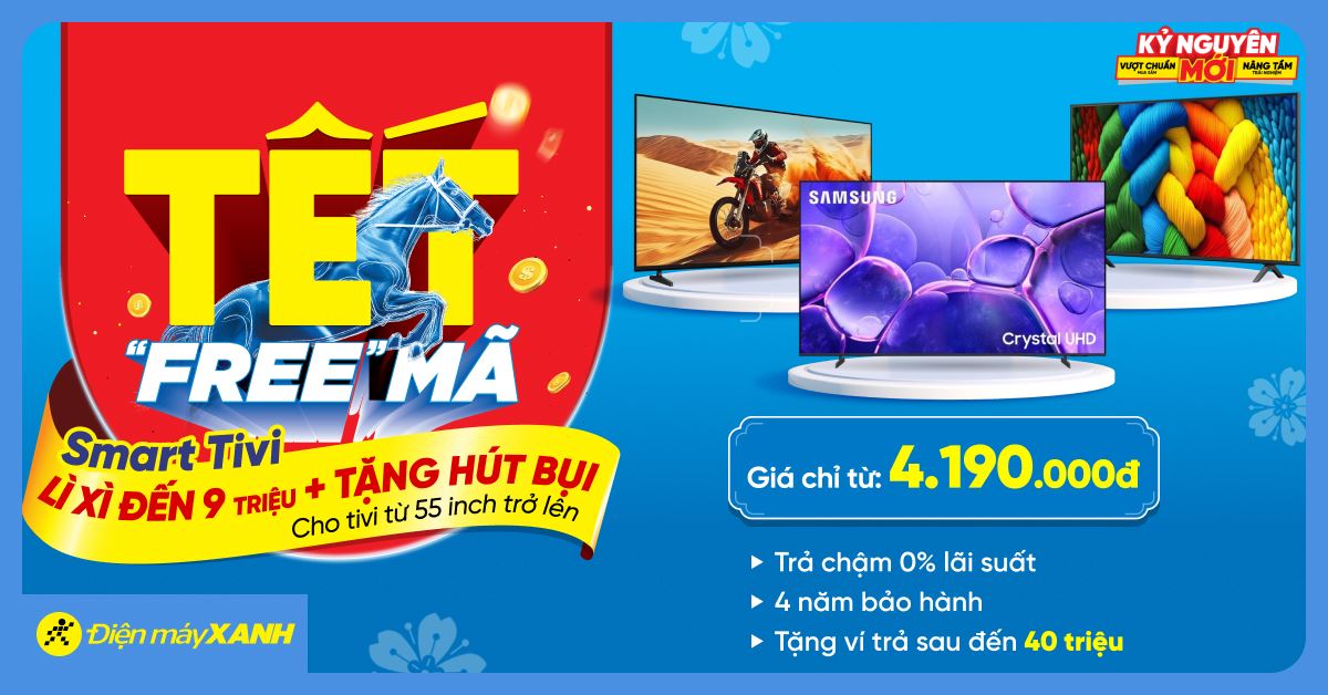 Sắm Tivi và Loa đón Tết - Lì xì đến 9 triệu đồng, giảm sốc 50%