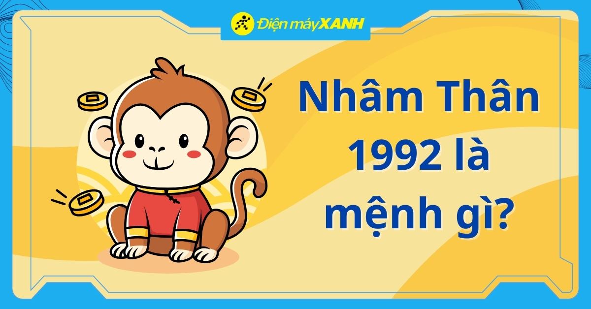 Nhâm Thân 1992 là mệnh gì? Hợp với tuổi nào? Gợi ý chọn đồ hợp mệnh
