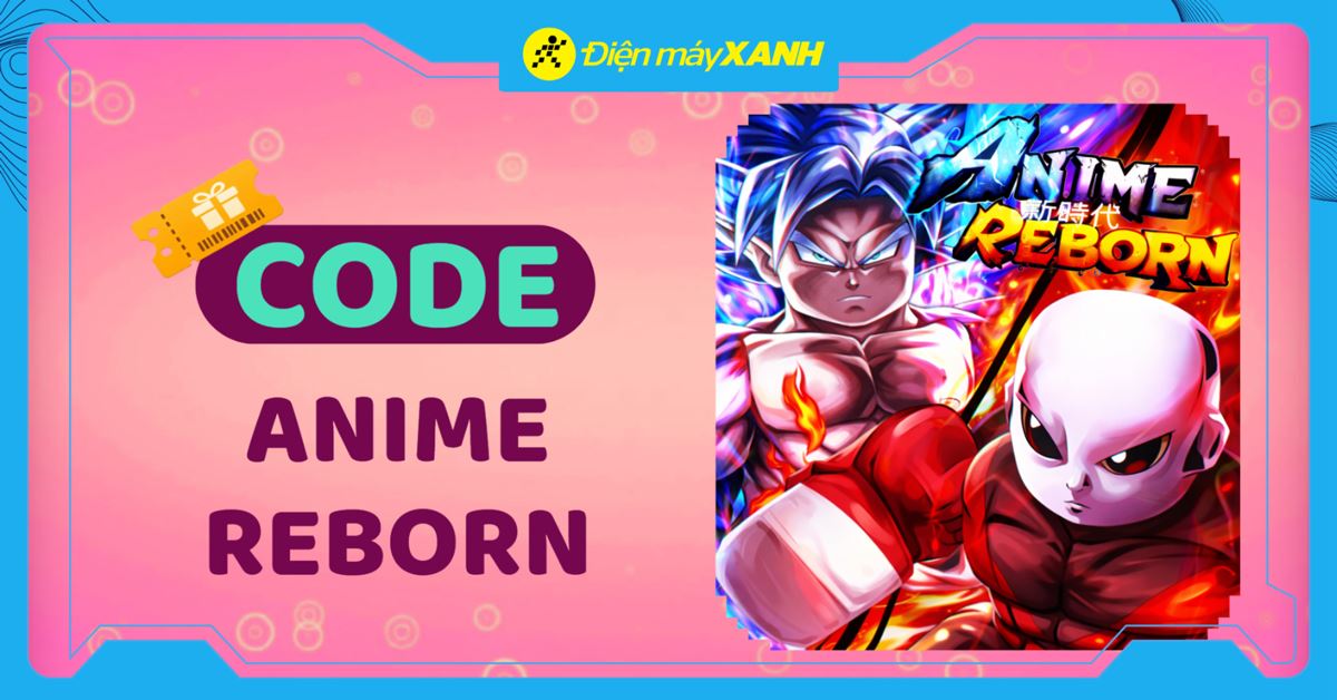 Code Anime Reborn update 5.2 mới nhất tháng 03/2026, cập nhật liên tục và cách nhập