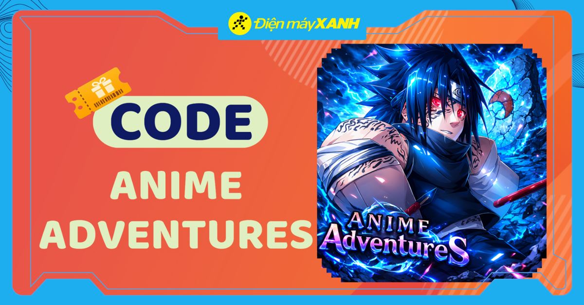 Code Anime Adventures update 20 tháng 04/2026, cập nhật liên tục và cách nhập