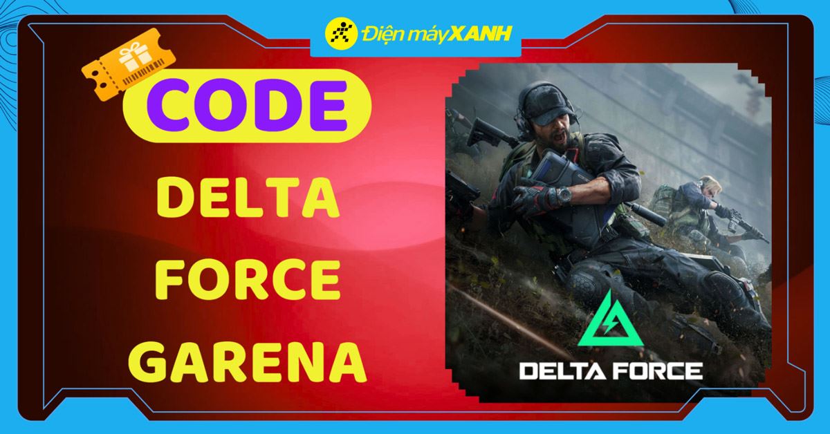 Code Delta Force Garena mới nhất tháng 03/2026, cập nhật liên tục và cách nhập chi tiết